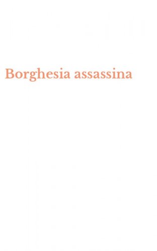 Borghesia assassina