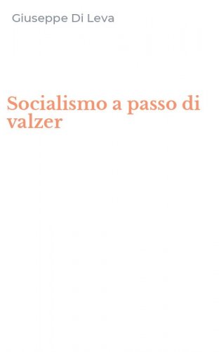 Socialismo a passo di valzer