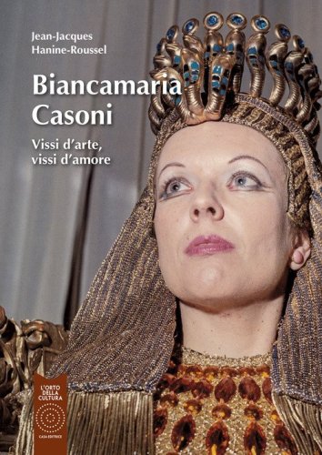 Biancamaria Casoni. Vissi d'arte, vissi d'amore