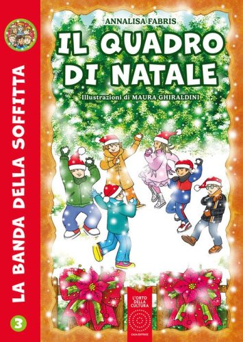 Il quadro di Natale. La banda della soffitta