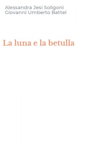 La luna e la betulla