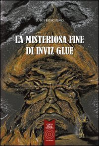 La misteriosa fine di Inviz Glue