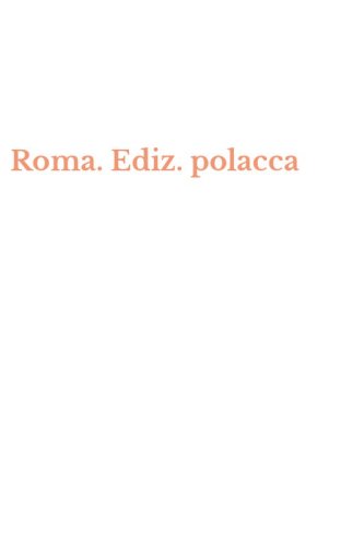 Roma. Ediz. polacca