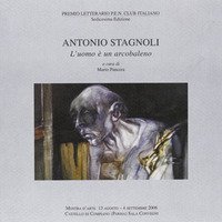 Antonio Stagnoli. L'uomo &egrave; un arcobaleno