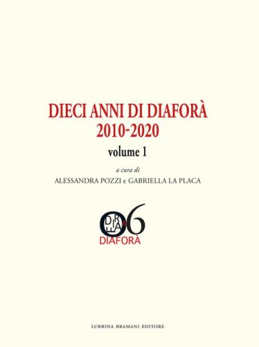 Dieci anni di Diafor&agrave; 2010-2020