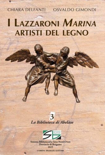 I Lazzaroni Marina artisti del legno