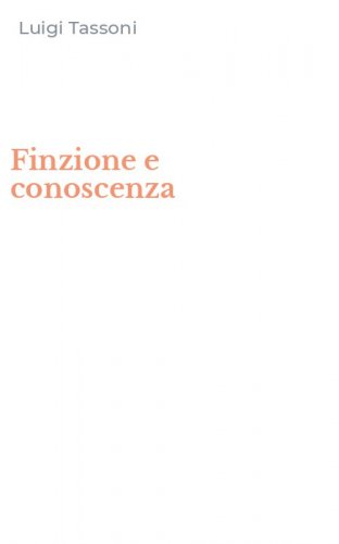Finzione e conoscenza
