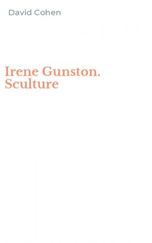 Irene Gunston. Sculture