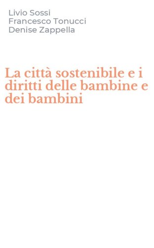 La citt&agrave; sostenibile e i diritti delle bambine e dei bambini
