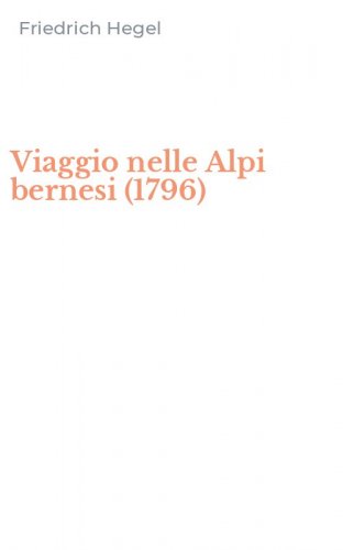 Viaggio nelle Alpi bernesi (1796)