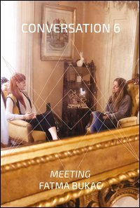 Conversation 6. Meeting Fatma Bukac