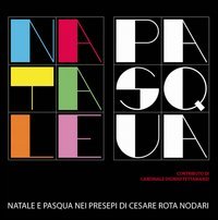 Natale e Pasqua nei presepi di Cesare Rota Nodari