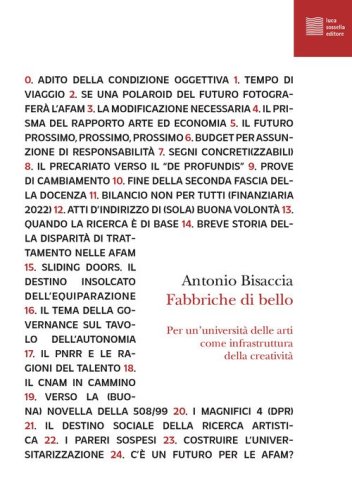 Fabbriche di bello. Per un'universit&agrave; delle arti come infrastruttura della creativit&agrave;
