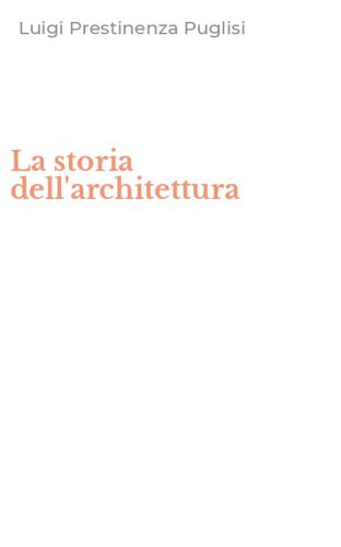 La storia dell'architettura