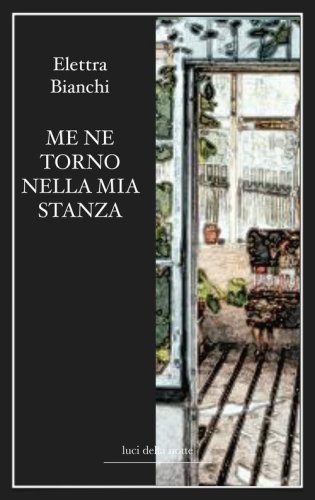 Me ne torno nella mia stanza