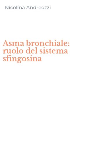 Asma bronchiale: ruolo del sistema sfingosina