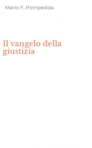 Il vangelo della giustizia