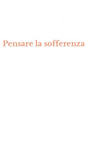Pensare la sofferenza