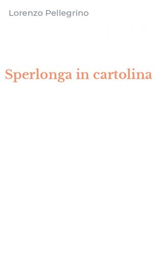 Sperlonga in cartolina