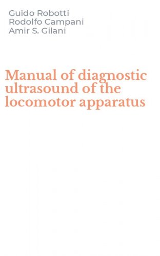 Manual of diagnostic ultrasound of the locomotor apparatus