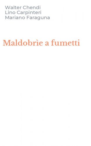 Maldobr&igrave;e a fumetti