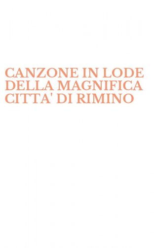 CANZONE IN LODE DELLA MAGNIFICA CITTA' DI RIMINO