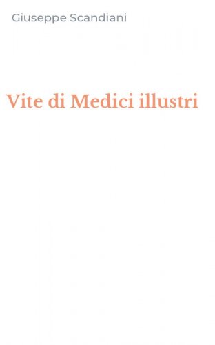 Vite di Medici illustri