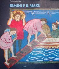 Rimini e il mare. Nei documenti del tre-quattrocento
