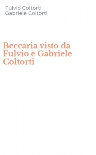 Beccaria visto da Fulvio e Gabriele Coltorti