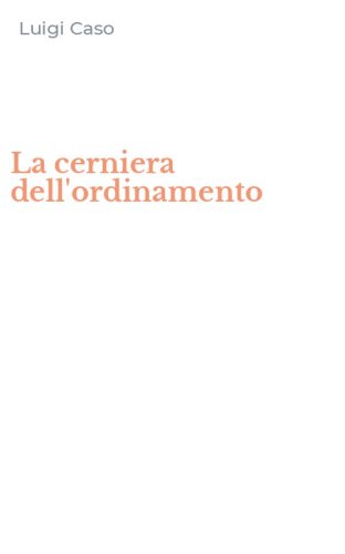 La cerniera dell'ordinamento