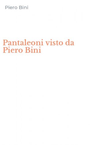 Pantaleoni visto da Piero Bini