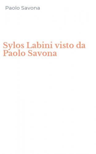 Sylos Labini visto da Paolo Savona