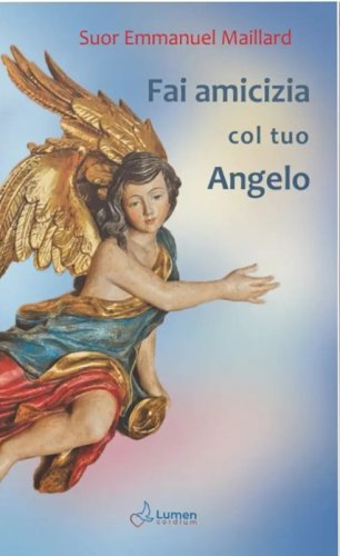 Fai amicizia col tuo angelo