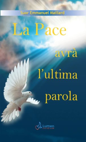 La pace avr&agrave; l'ultima parola