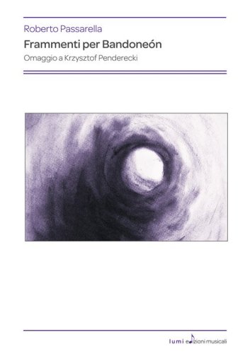 Frammenti per Bandone&oacute;n. Omaggio a Krzysztof Penderecki