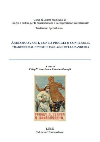 Andiamo avanti con pioggia o con il sole. Tradurre dal cinese i linguaggi della pandemia