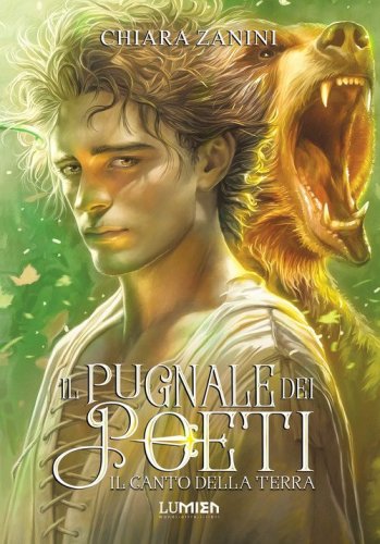 Il canto della terra. Il pugnale dei poeti