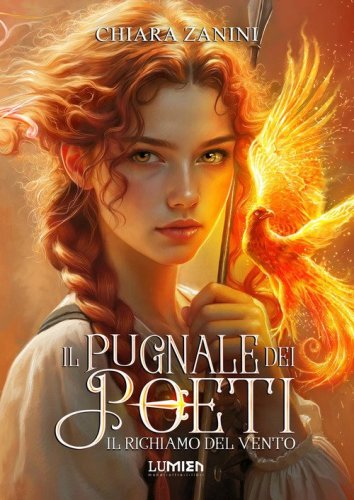 Il richiamo del vento. Il pugnale dei poeti