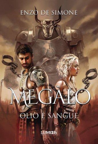 Meg&agrave;lo. Olio e sangue
