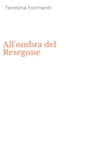 All'ombra del Resegone