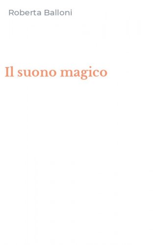 Il suono magico