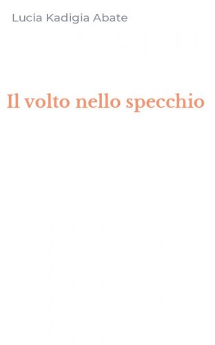 Il volto nello specchio