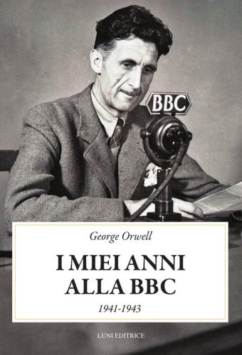 I miei anni alla BBC (1941-1943)