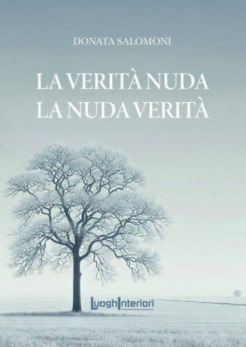 La verit&agrave; nuda la nuda verit&agrave;