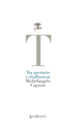 Tra speranze e disillusioni