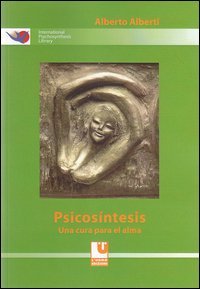 Psicos&iacute;ntesis. Una cura para el alma