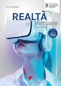 La realt&agrave; virtuale