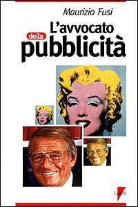 L'avvocato della pubblicit&agrave;