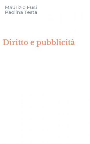 Diritto e pubblicit&agrave;