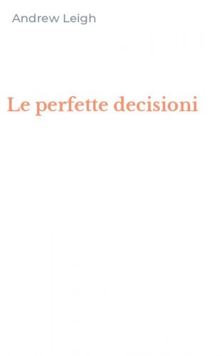 Le perfette decisioni